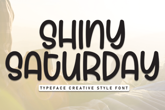 Shiny Saturday Font Shiny Saturday Font