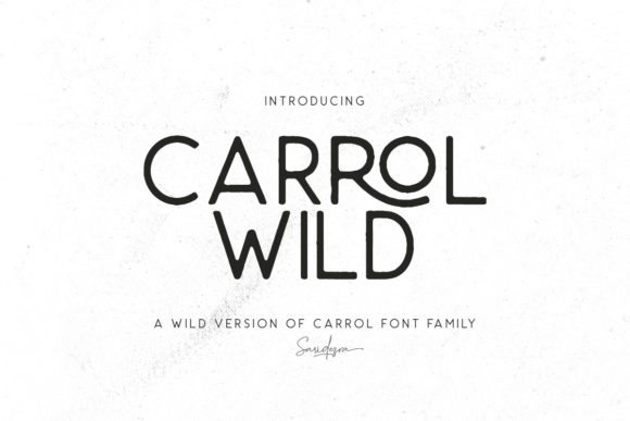 Carrol Wild Font Carrol Wild Font