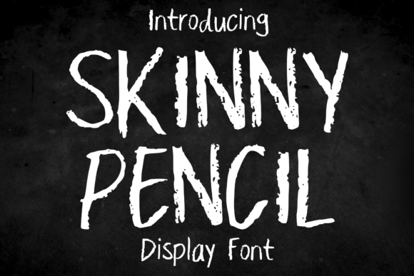 Skinny Pencil Font Skinny Pencil Font