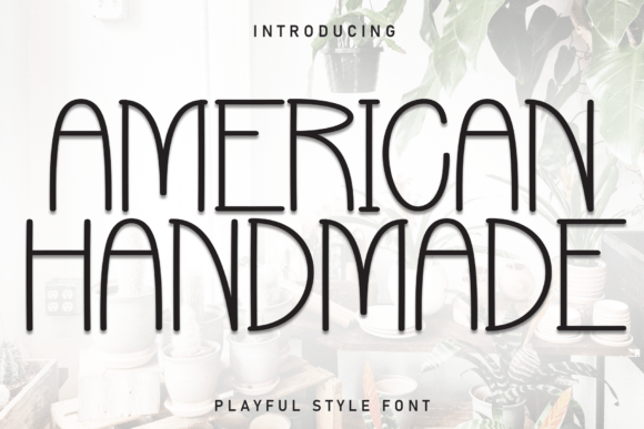 American Handmade Font American Handmade Font