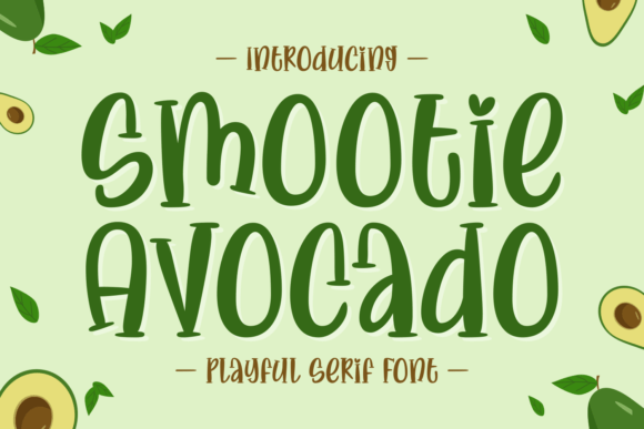 Smootie Avocado Font