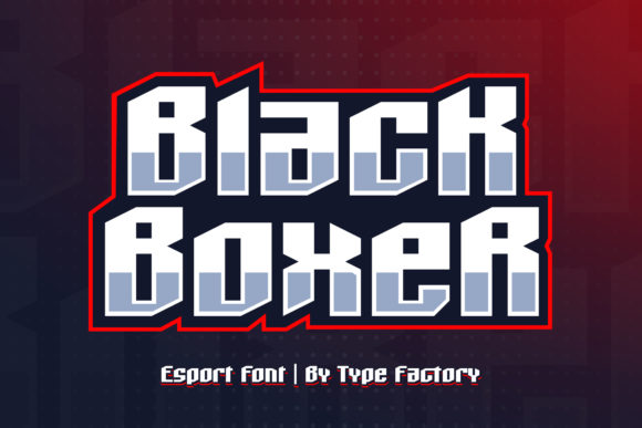 Black Boxer Font Black Boxer Font