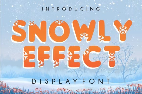 Snowly Effect Font Snowly Effect Font