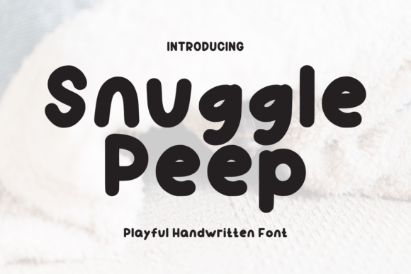 Snuggle Peep Font Snuggle Peep Font
