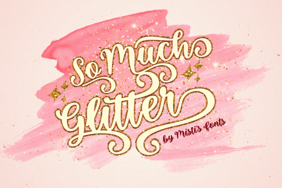 So Much Glitter Font So Much Glitter Font