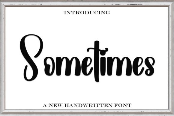 Sometimes Font