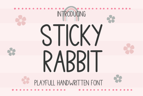 Sticky Rabbit Font