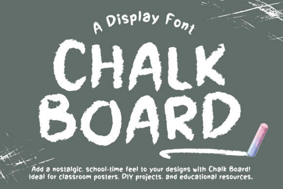 Chalk Board Font