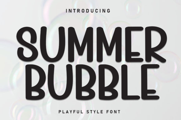 Summer Bubble Font Summer Bubble Font