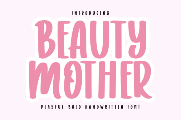 Beauty Mother Font