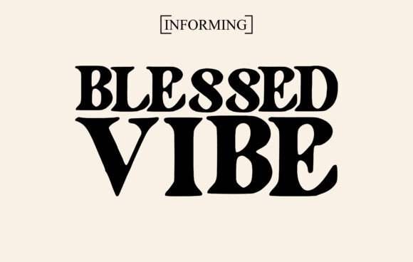 Blessed Vibe Font