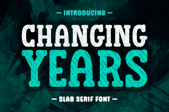 Changing Years Font