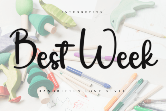 Best Week Font Best Week Font