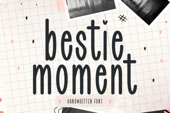 Bestie Moment Font