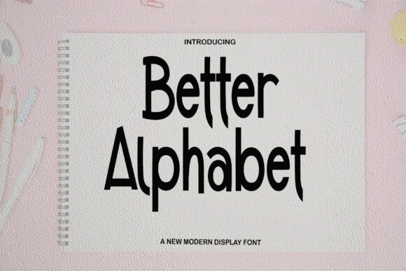 Better Alphabet Font Better Alphabet Font