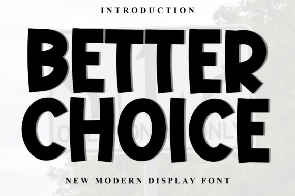 Better Choice Font Better Choice Font