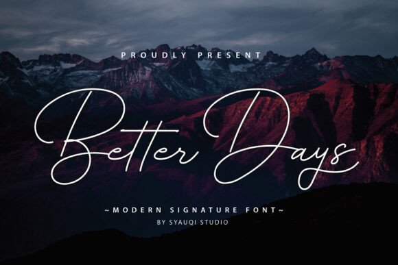 Better Days Font