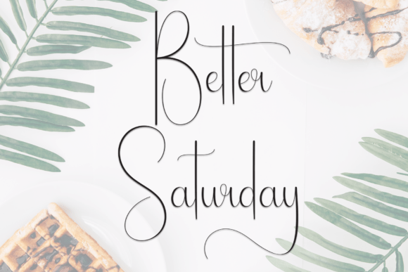 Better Saturday Font