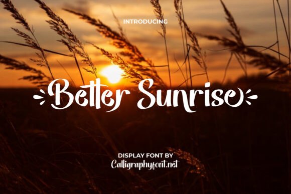 Better Sunrise Font