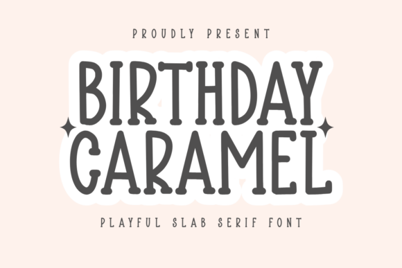 Birthday Caramel Font
