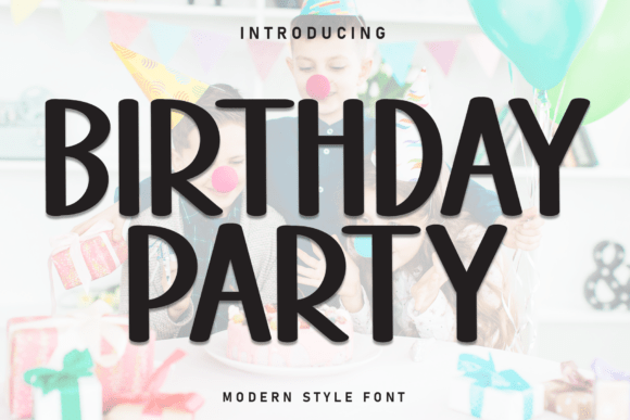 Birthday Party Font Birthday Party Font