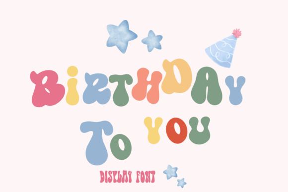 Birthday to You Font