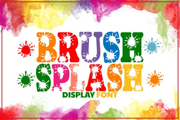 Brush Splash Font Brush Splash Font