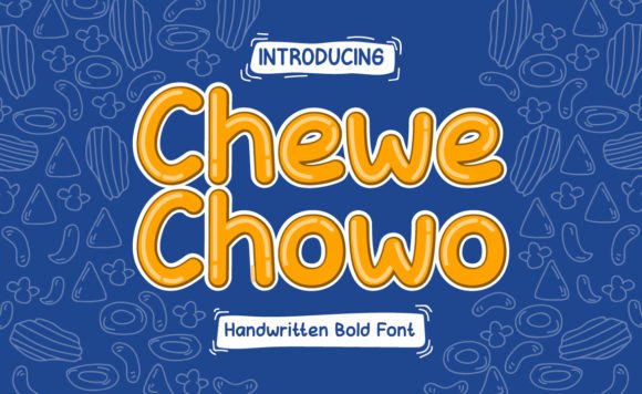 Chewe Chowo Font Chewe Chowo Font