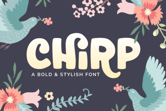Chirp Font Chirp Font
