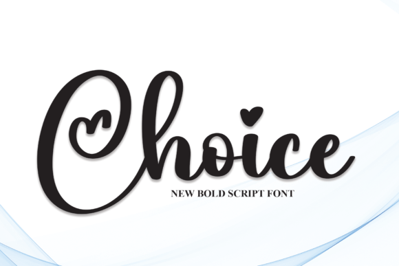 Choice Font Choice Font