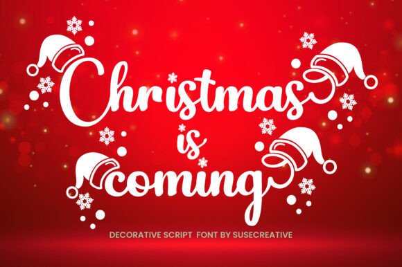 Christmas is Coming Font