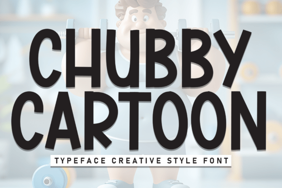 Chubby Cartoon Font